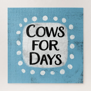 Cows For Days Jigsaw Puzzle