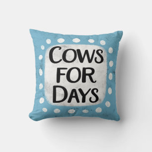 Cows For Days Throw Pillow
