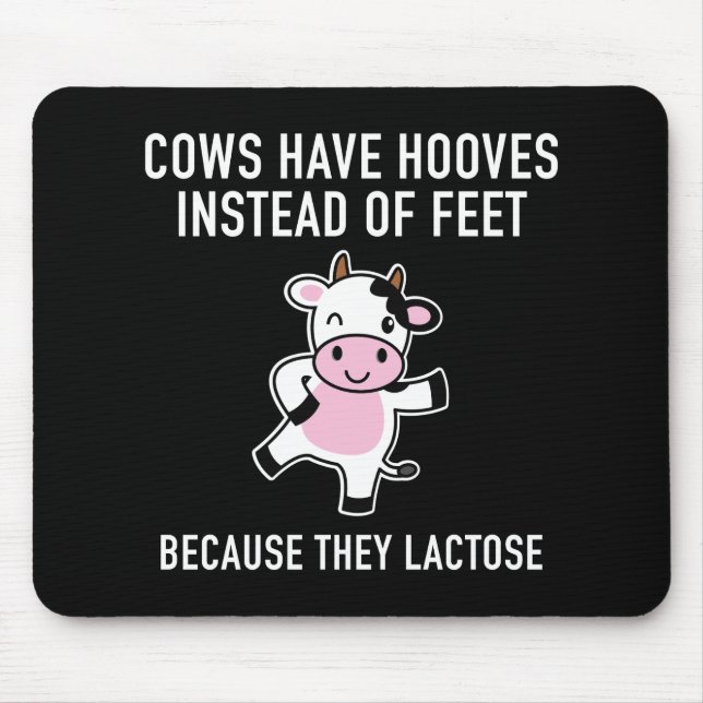 Cows Have Hooves Mouse Mat (Front)