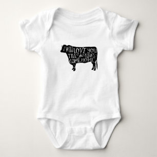 Cows, I will love you till the cows come home Baby Bodysuit