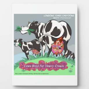 Cows Making Heavy Cream Funny Cartoon Plaque