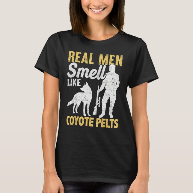 Coyote Hunting Coyote Hunter Yote Men Smell Coyote T-Shirt (Front)