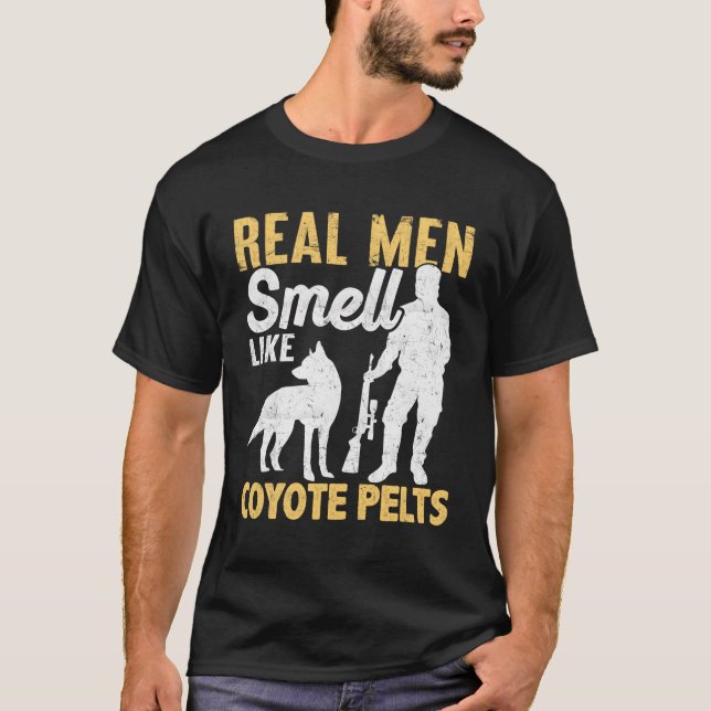 Coyote Hunting Coyote Hunter Yote Smell Coyote Pel T-Shirt (Front)
