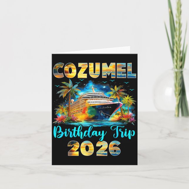 Cozumel Birthday Trip 2026 Family Birthday Cruise  Card (Front)