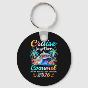 Cozumel cruise 2026 family vacation cruisin’ key ring