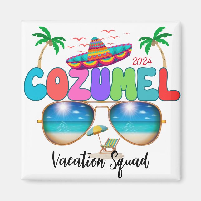 Cozumel Vacation Squad Sun, Sand, and Memories Mex Magnet (Front)