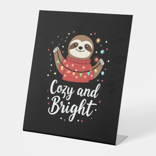 Cozy And Bright Sloth Christmas Lights (4) Pedestal Sign (Front)