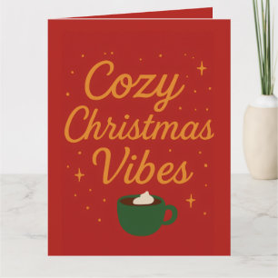 Cozy Christmas Vibes Card
