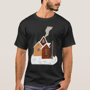 Cozy House In Winter T Christmas T-Shirt