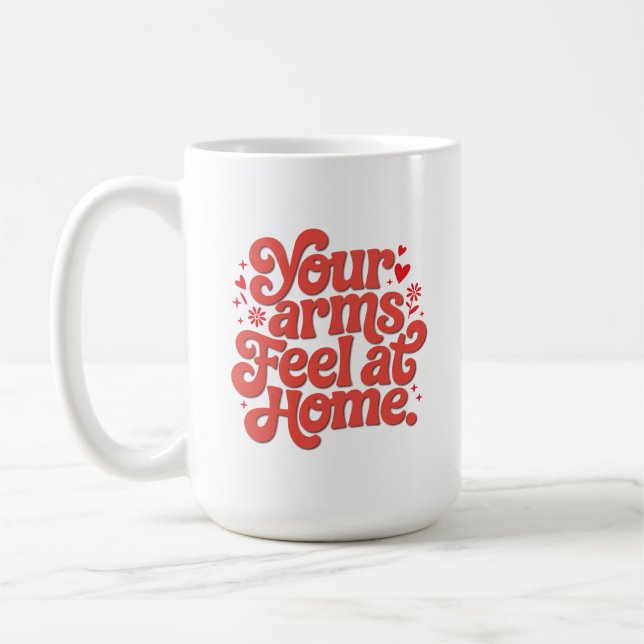 Cozy In Your Arms Cute Romantic Typography Gift  Coffee Mug (Left)