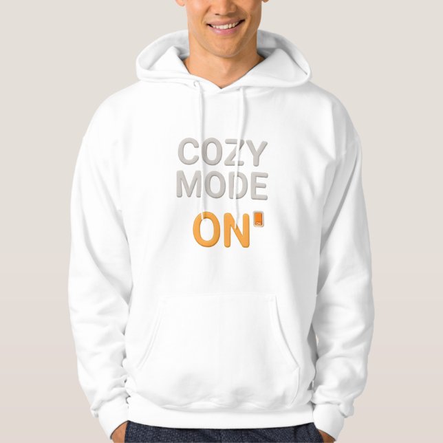 Cozy Mode ON Hoodie | Comfort Hygge Loungewear (Front)