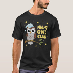 Cozy Night Owl Club Outfit Gifts Design T-Shirt