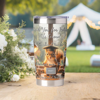 Cozy Rainy Day Squirrel Teacher Appreciation Insulated Tumbler