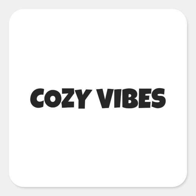 COZY VIBES SQUARE STICKER (Front)