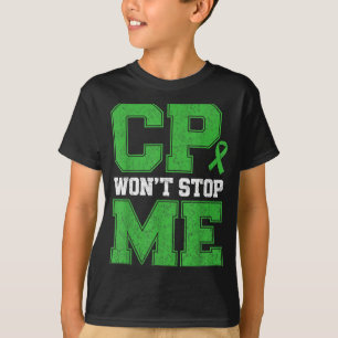 CP Wont Stop Warrior Cerebral Palsy Awareness T-Shirt