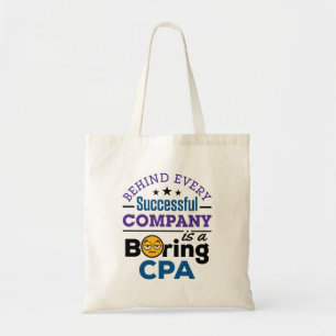 CPA Certified Public Accountant Boring CPA Tote Bag