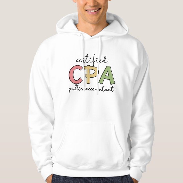 CPA Certified Public Accountant Gifts Hoodie (Front)