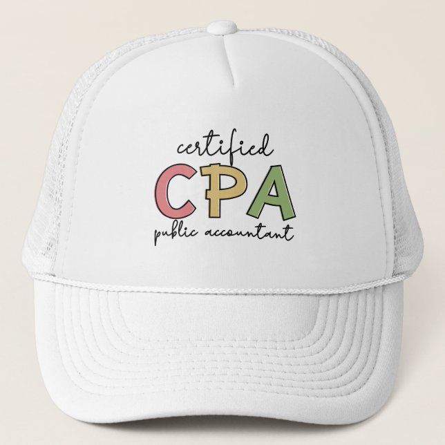 CPA Certified Public Accountant Gifts Trucker Hat (Front)