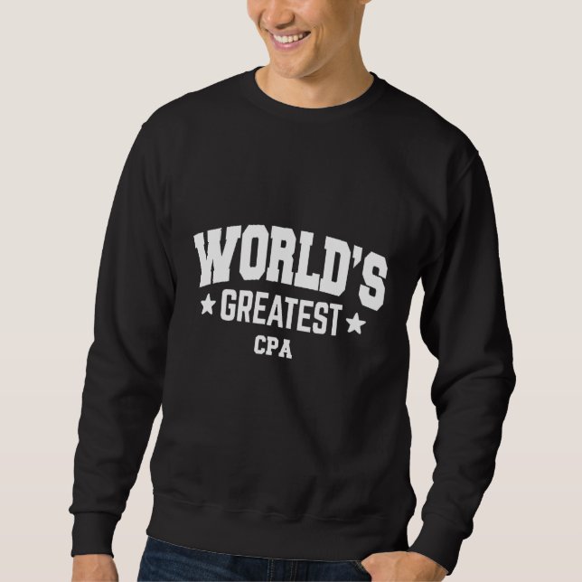 Cpa World's Greatest 2nd Décor Theme Sweatshirt (Front)