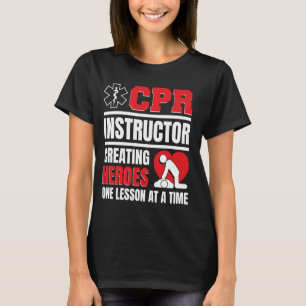 CPR Manikin CPR Mouth Barrier Pocket Mask CPR Inst T-Shirt