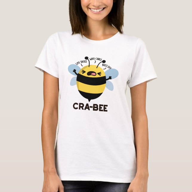 Cra-bee Funny Crabby Bee Pun  T-Shirt (Front)