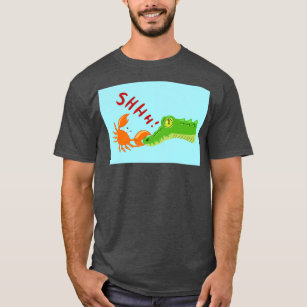 Crab Croc Shh T-Shirt
