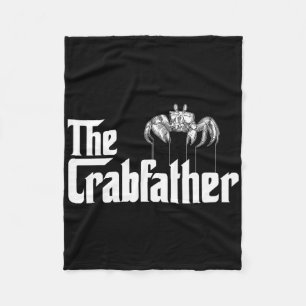 Crab Fishing Dad - The Crabfather Fleece Blanket