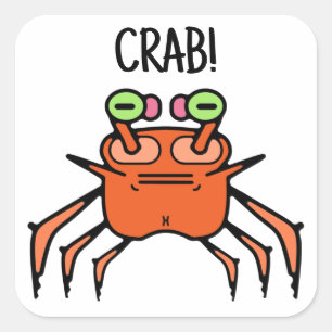 Crab! Grumpy Crab Funny Sticker