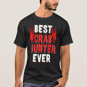 Crab Hunting Fishermen Seafood Cajun Mardi Gras T-Shirt