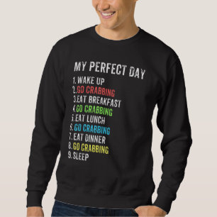 Crab Lover Crabbing Fishing Blue Crabs Seafood Hun Sweatshirt