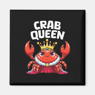 Crab Queen Funny Seafood Crab Animal Hunting Fishi Magnet