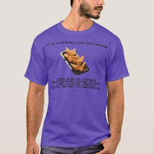 Crab Rangoon Always  T-Shirt