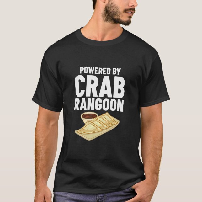 Crab Rangoon Cream Cheese Wontons Dip Sauce Chines T-Shirt (Front)