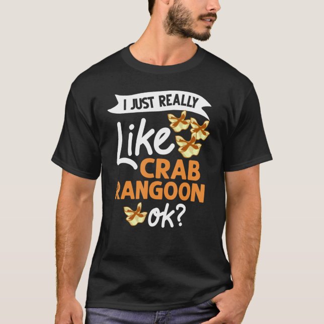 Crab Rangoon Cream Cheese Wontons Dip Sauce Chines T-Shirt (Front)