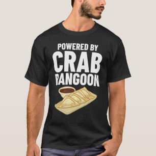 Crab Rangoon Cream Cheese Wontons Dip Sauce Chines T-Shirt