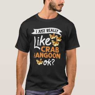 Crab Rangoon Cream Cheese Wontons Dip Sauce Chines T-Shirt