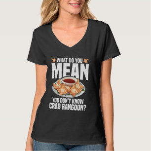 Crab Rangoon Necklace Food Lover Chinese Crab Rang T-Shirt