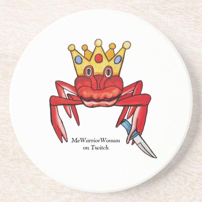 Crab Royalty with knife, MeWarriorWoman on Twitch  Coaster (Front)
