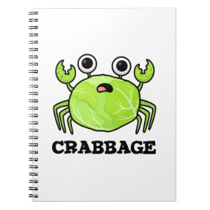 Crabbage Funny Cabbage Crab Pun Notebook