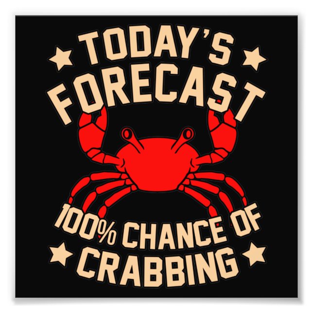 Crabbing Crabs Seafood Crabby Crab Lobster Sea Photo Print (Front)