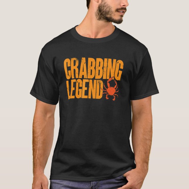 Crabbing Legend Crab Hunter T-Shirt (Front)