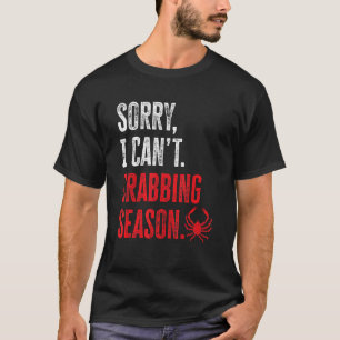 Crabbing Season Crab Hunter T-Shirt