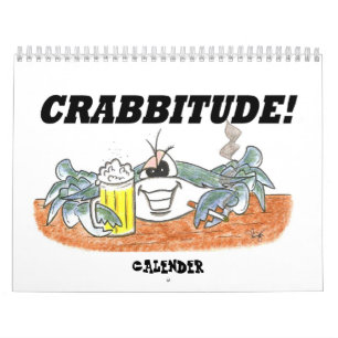 CRABBITUDE CALENDER CALENDAR
