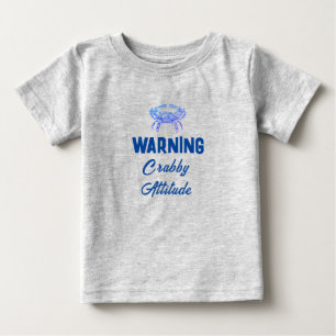 Crabby attitude - funny Baby T-Shirt