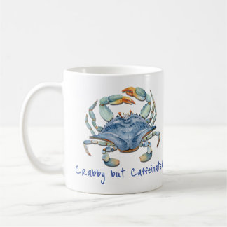 Crabby but Caffeinated Coffee Mug