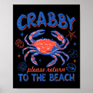 Crabby return to the beach summer vacation crab poster