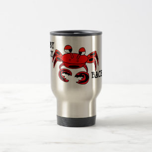 Crabby Today Back Off Travel Mug