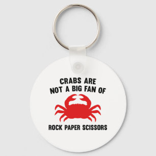 Crabs Are Not A Big Fan Of Rock Paper Scissors Key Ring