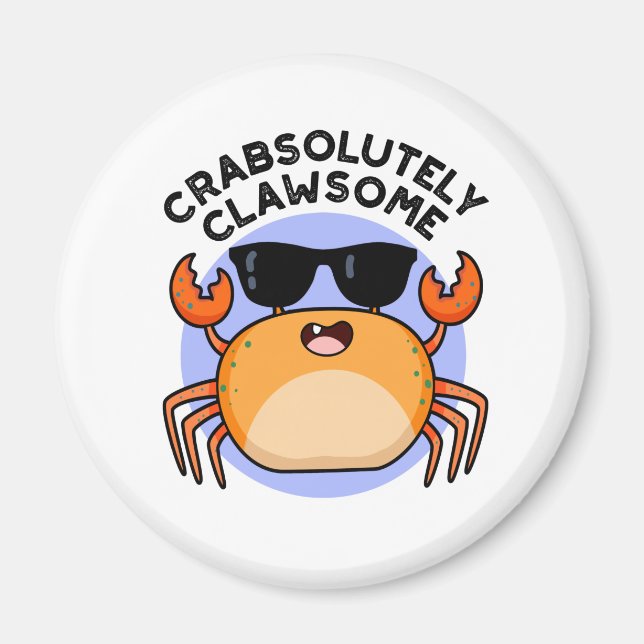 Crabsolutely Clawsome Funny Crab Pun Magnet (Front)