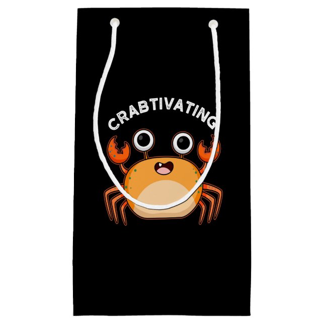 Crabtivating Funny Crab Pun Dark BG Small Gift Bag (Front)